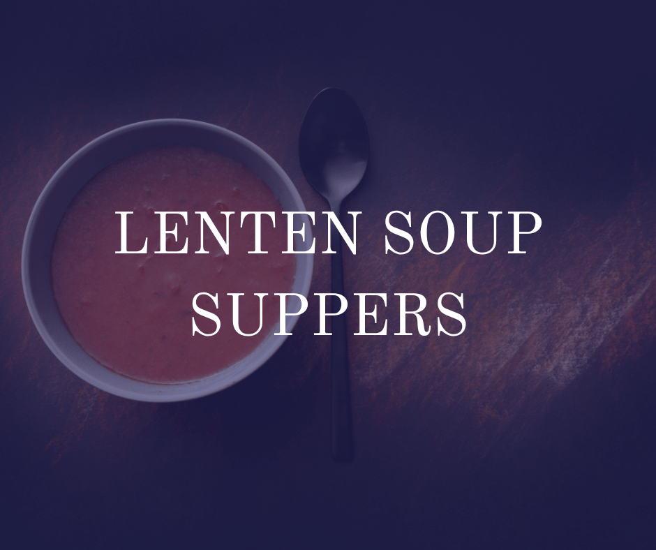 Lenten Soup Suppers graphic